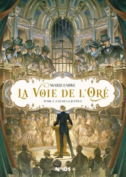 L'As de la Justice - La Voie de l'Oré, T2