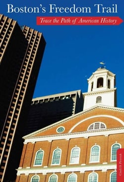 Boston's Freedom Trail - Trace the Path of American History