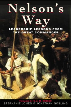 Nelson's Way - Leadership Lessons from the Great Commander