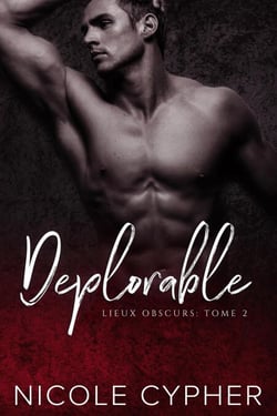 Deplorable (Français): Une Romance Sombre - Lieux Obscurs, #2