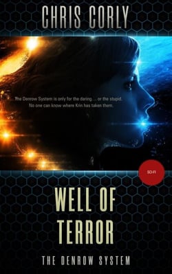 Well of Terror - The Denrow System, #1