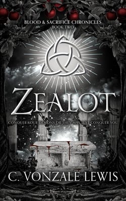 Zealot - Blood &amp; Sacrifice Chronicles, #2