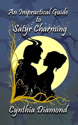 An Impractical Guide to Satyr Charming - Magical Husbandry, #1