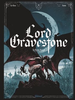 Lord Gravestone - Tome 01 - Le baiser rouge