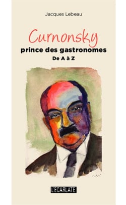 Curnonsky prince des gastronomes - De A à Z
