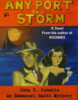 Any Port in a Storm: An Emmanuel Smith Mystery - Emmanuel Smith Mystery, #1