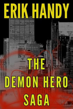 The Demon Hero Saga - The Demon Hero Saga, #5