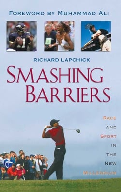 Smashing Barriers - Race and Sport in the New Millenium
