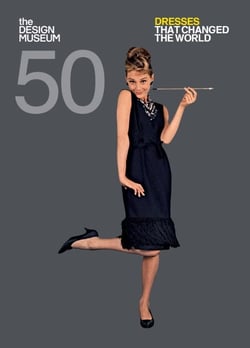 Fifty Dresses that Changed the World - Design Museum Fifty