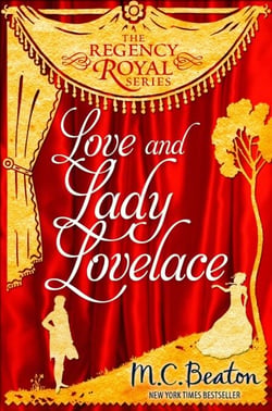 Love and Lady Lovelace - Regency Royal 10