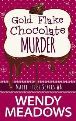 Gold Flake Chocolate Murder - Maple Hills Cozy Mystery, #6