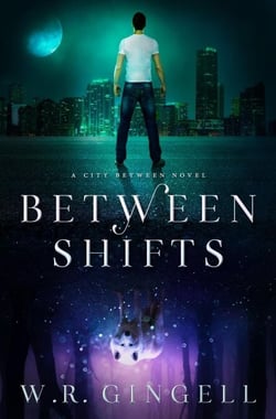Between Shifts - The City Between, #2