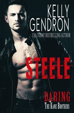 Steele (Daring the Kane Brothers) - Daring the Kane Brothers, #1