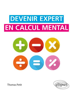 Devenir expert en calcul mental