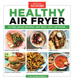 Healthy Air Fryer - 75 Feel-Good Recipes. Any Meal. Any Air Fryer.