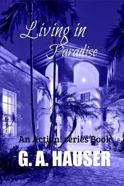 Living in Paradise An Action! Series Book - Action Series, #132