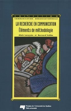 La recherche en communication - Éléments de méthodologie