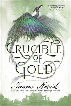 Crucible of Gold - Book Seven of Temeraire