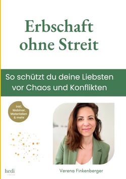 Erbschaft ohne Streit - So schützt du deine Liebsten vor Chaos und Konflikten
