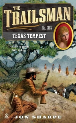 The Trailsman #367 - Texas Tempest