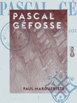 Pascal Géfosse - Mœurs du jour
