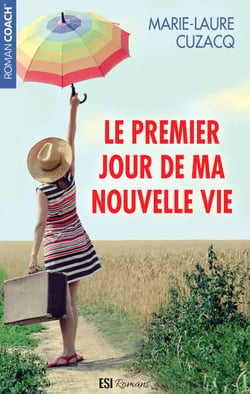 Le premier jour de ma nouvelle vie