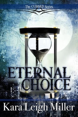 Eternal Choice - The Cursed Series, #2