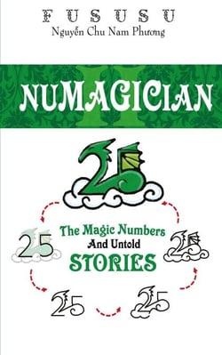 Numagician: The Magic Numbers And Untold Stories - Numagician, #2