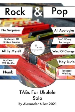 Rock &amp; Pop TABs For Ukulele Solo
