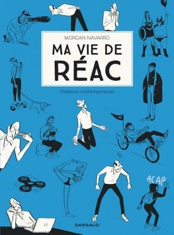 Ma vie de réac - Tome 2