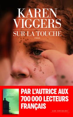 Sur la touche - Le nouveau best-seller de Karen Viggers - Nouveauté 2025