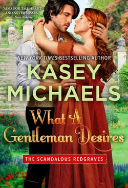 What A Gentleman Desires - The Scandalous Redgraves, #3
