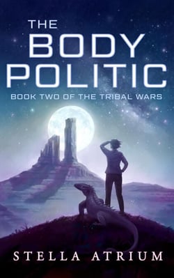 The Body Politic - The Tribal Wars, #2