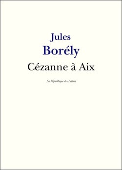 Cézanne à Aix - suivi de Paul, Émile et les autres