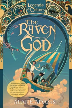 The Raven God - The Legends of Orkney Series