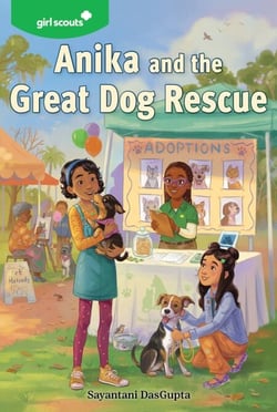 Girl Scouts: Anika and the Great Dog Rescue - A Girl Scout Novel