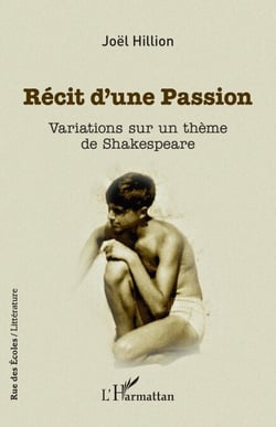 Récit d'une Passion - Variations sur un thème de Shakespeare