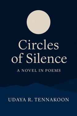 Circles of Silence- A Novel in Poems