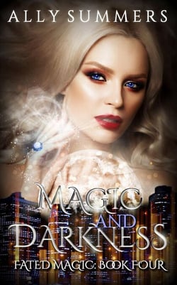 Magic and Darkness - Fated Magic Series, #4