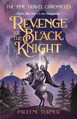 Revenge of the Black Knight - The Time Travel Chronicles, #2