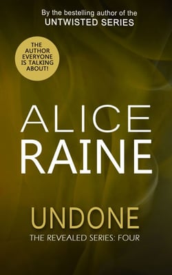Undone - Brimming with teasing temptation and burning desire (The Revealed Series)