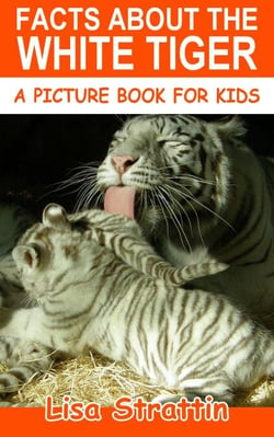 Facts About the White Tiger - A Picture Book for Kids, #251