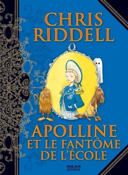 Apolline et le fantôme de l'école - Tome 3