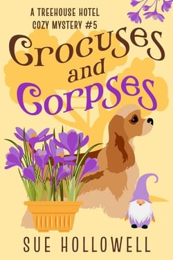 Crocuses and Corpses - Treehouse Hotel Mysteries, #5