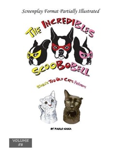 The Incredibles Scoobobell   Simba's Two Old Cats Friends - The Incredibles Scoobobell Series, #58