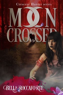 Moon Crossed Season 1 Box Set - Crescent Hunter