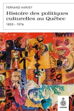 Histoire des politiques culturelles au Québec, 1855 à 1976