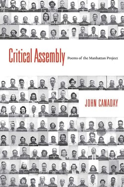Critical Assembly - Poems of the Manhattan Project