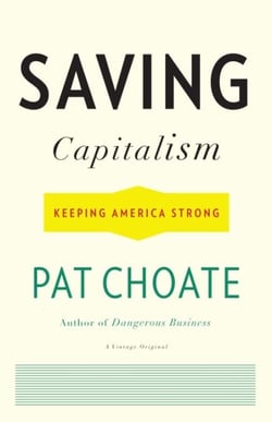 Saving Capitalism - Keeping America Strong