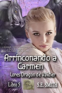Arrinconando a Carmen - Lores Dragón de Valdier, #5